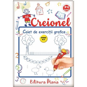 Creionel - caiet de exerciții grafice 3-4 ani- CULEA 2020(Diana)