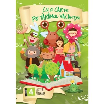 Cu o carte pe taramul vacantei - clasa a IV-a