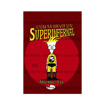 Cum sa devii un superinfernal (Aramis)