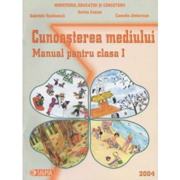 Cunoasterea mediului. Manual - Clasa I