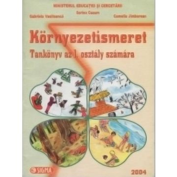 Cunoasterea Mediului. Manual. Maghiara - Clasa I