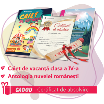 PACHET 8 PREMIERE CLASA A IV-A - CAIET DE VACANTA + ANTOLOGIA NUVELEI ROMANESTI (CERTIFICAT DE ABSOLVIRE CADOU)