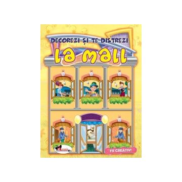 Decorezi si te distrezi - La mall (Aramis)