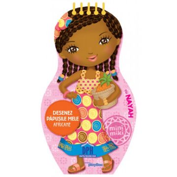 DESENEZ PAPUSILE MELE AFRICANE..CU NAYAH - COLECTIA PAPUSILE LUMII