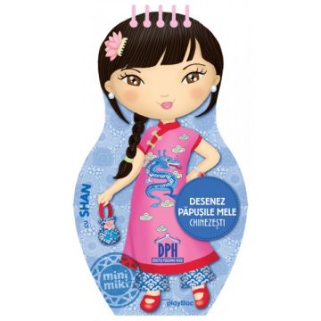 DESENEZ PAPUSILE MELE CHINEZESTI..CU SHAN - COLECTIA PAPUSILE LUMII