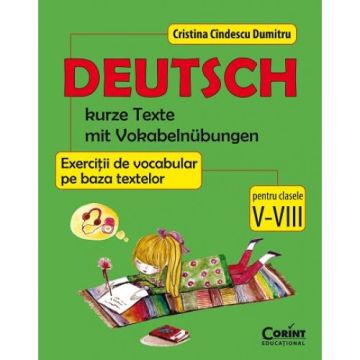 Limba germana. Exercitii de vocabular pe baza textelor (Corint)