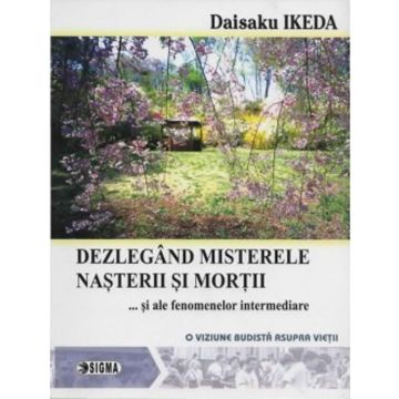 Dezlegand misterele nasterii si mortii