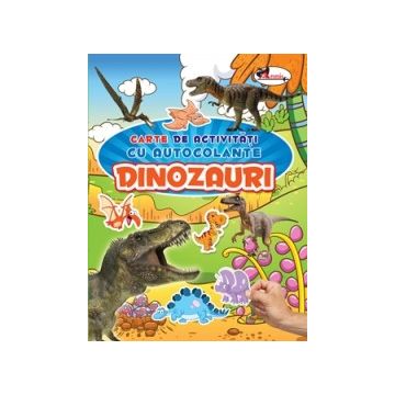 Dinozauri - Carte de activitati cu autocolante (Aramis)