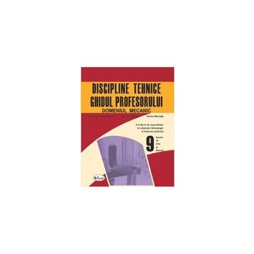 Discipline tehnice - Ghid didactic - profil mecanic