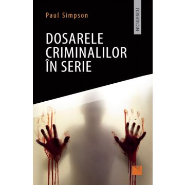 Dosarele criminalilor în serie (Niculescu)