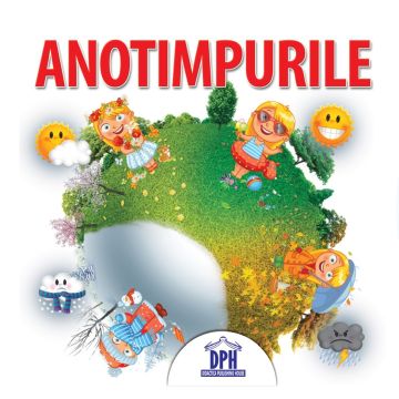 ANOTIMPURILE - CARTE PLIATA (DPH)