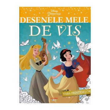 Disney. Printese. Desenele mele de vis. Vara printeselor (Litera)