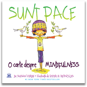 Sunt Pace: O Carte despre Mindfulness (DPH)