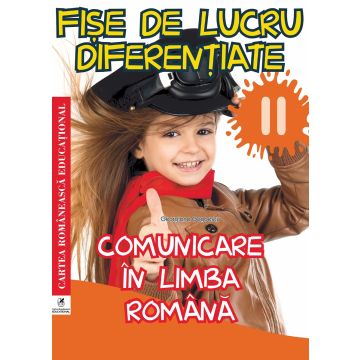 Fise de lucru diferentiate pentru clasa a II-a. Comunicare in limba romana (ECRE)