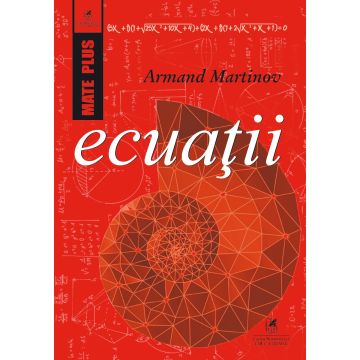 Ecuatii (Cartea Romaneasca Educational)