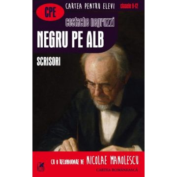 Negru pe alb. Scrisori (Cartea Romaneasca Educational)