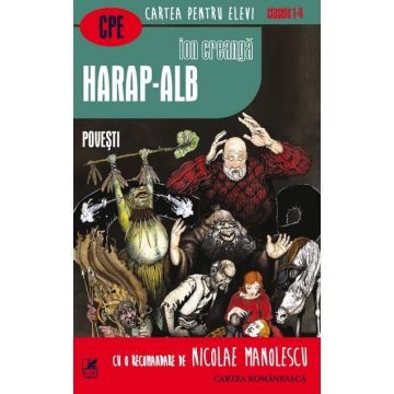 Harap-Alb. Povesti (Cartea Romaneasca Educational)