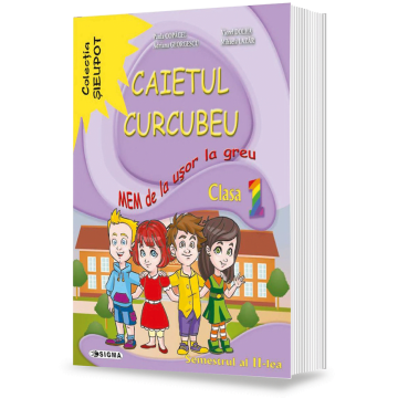 Caietul Curcubeu MEM de la usor la greu – Clasa I, Semestrul II (Sigma)