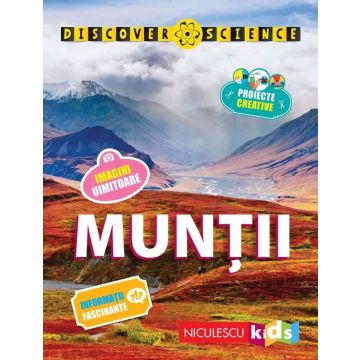 Muntii (Seria Discover Science) (Niculescu)