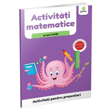 Activitati matematice • grupa mare (Activitati pentru prescolari) (Gama)