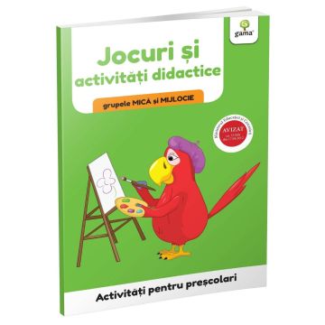 Jocuri si activitati didactice • grupele mica si mijlocie ( Activitati pentru prescolari) (Gama)