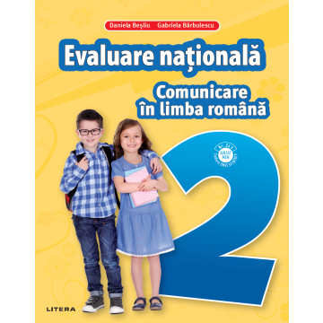 Comunicare in limba romana. Teste pentru evaluarea nationala. Clasa a II-a (Litera)