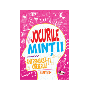 Jocurile mintii. Antreneaza-ti creierul! Varsta 5+ (Aramis)