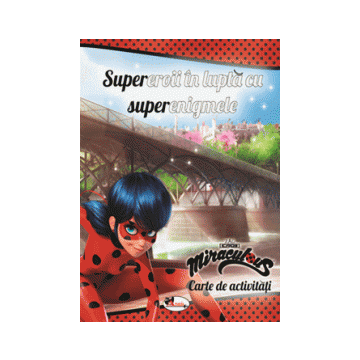 Supereroii in lupta cu superenigmele. Carte de activitati (Aramis)