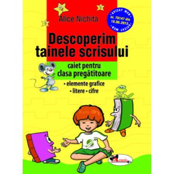 Descoperim tainele scrisului. Caiet pentru clasa pregatitoare (Aramis)