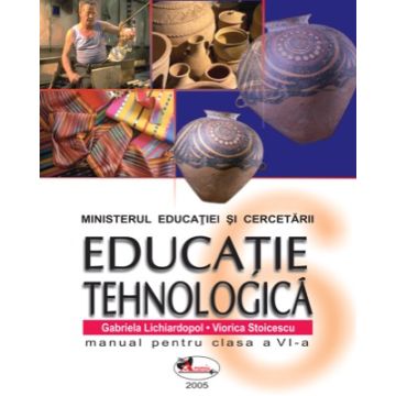 Educatie tehnologica. Manual pentru clasa a VI-a (Aramis)