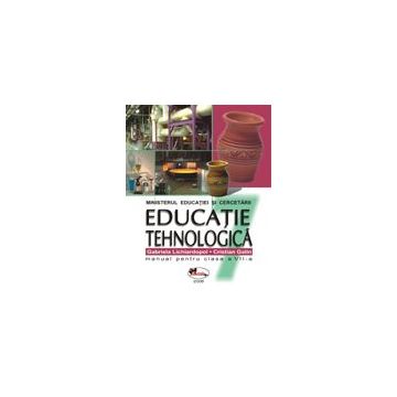 Educatie tehnologica. Manual pentru clasa a VII-a (Aramis)