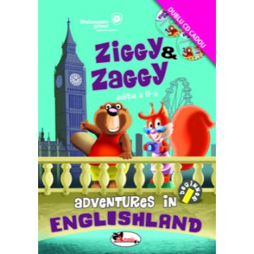 Ziggy & Zaggy – Adventures in Englishland, editia a II-a (contine 2 CD-uri) (Aramis)