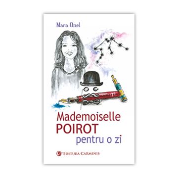Mademoiselle Poirot petru o zi (Carminis)
