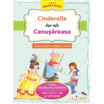 Cinderella • Cenusareasa povesti bilingve (Elicart)