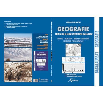 Geografie - caiet cu fise de lucru si teste pentru bacalaureat (Andreas)