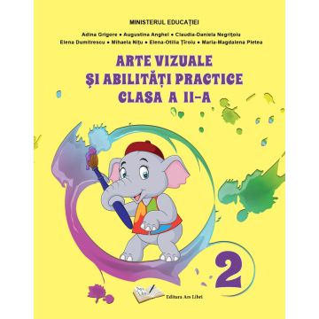 Arte vizuale si abilitati practice - manual clasa a II-a (Ars Libri)
