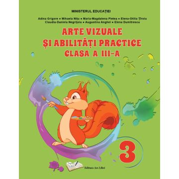 Arte vizuale si abilitati practice - manual clasa a III-a (Ars Libri)