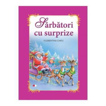 Sarbatori cu surprize. Carte gigant (Litera)