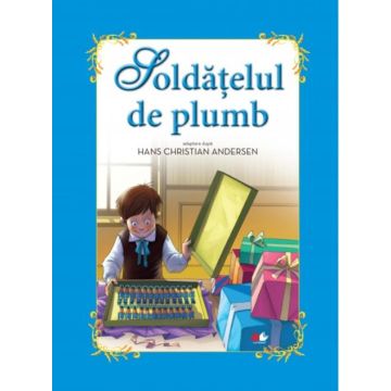 Soldatelul de plumb. Carte gigant (Litera)