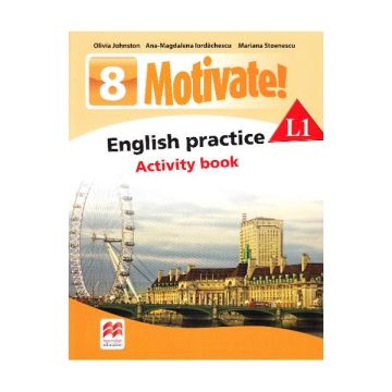 Motivate! English practice. Activity book. L 1. Lectia de engleza (clasa a VIII-a) (Litera)