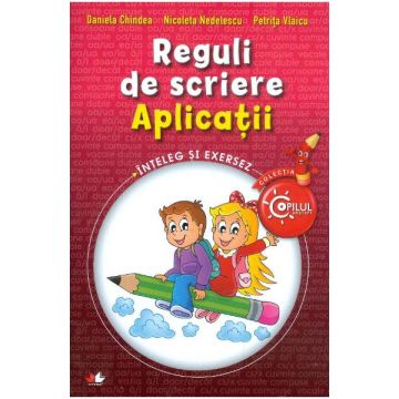  Reguli de scriere. Aplicatii (Litera)