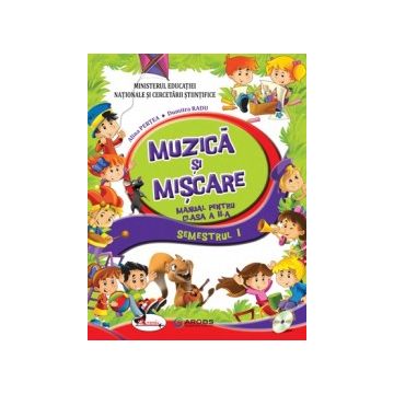  Muzica si miscare. Manual pentru clasa a II-a(sem I+sem II, contine editie digitala) (Aramis)