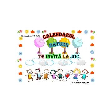 Calendarul naturii te invita la joc (A4 cu spira metalica) (Caba)