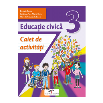 Educatie civica. Caiet de activitati. Clasa a III-a (CD Press)