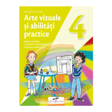 Arte vizuale si abilitati practice. Manual pentru clasa a IV-a (CD Press)