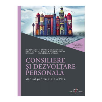 Consiliere si dezvoltare personala. Manual pentru clasa a VII-a (CD Press)