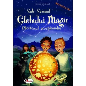 Sub Semnul Globului Magic. Blestemul scorpionului (Aramis)