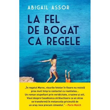 La fel de bogat ca regele (Litera)