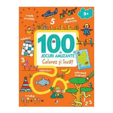 100 de jocuri amuzante. Colorez si invat (Litera)