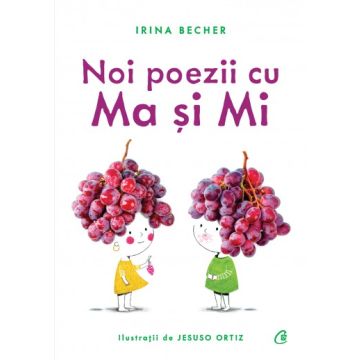 Noi poezii cu Ma și Mi (Curtea Veche)